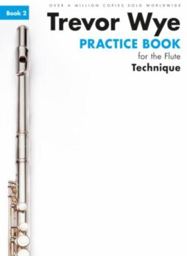 A Trevor Wye Practice Book For The Flute Volume 2 - Technique