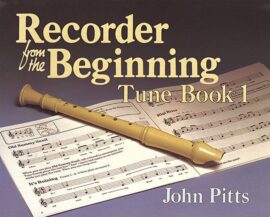 Recorder from the beginning tune book 1