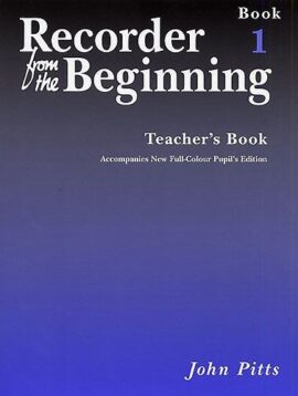 Recorder from the beginning teachers book 1