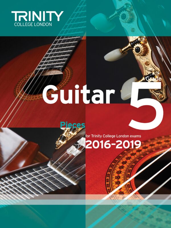 Trinity College Grade 5 guitar exam pieces 2016-2019