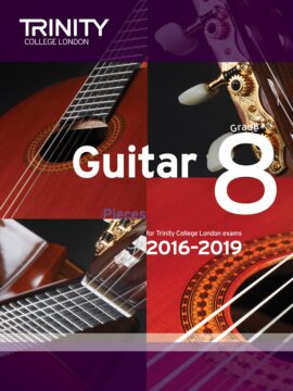 Trinity College Grade 8 guitar exam pieces 2016-2019
