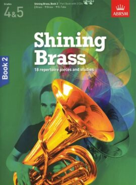 Shining Brass Book 2 with 2CDs (Grades 4-5) - ABRSM
