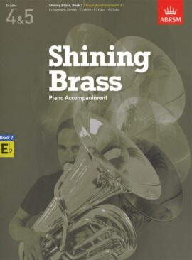 Shining Brass Book 2 - E Flat Piano Accompaniments (Grades 4-5) - ABRSM