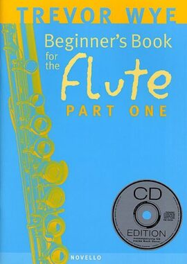 Trevor Wye: A Beginner's Book for the Flute Part One