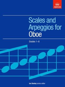 Scales and Arpeggios for Oboe, Grades 1-8 ABRSM