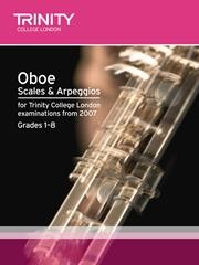 Trinity Guildhall: Scales And Arpeggios For Oboe Grades 1-8 (2007- )