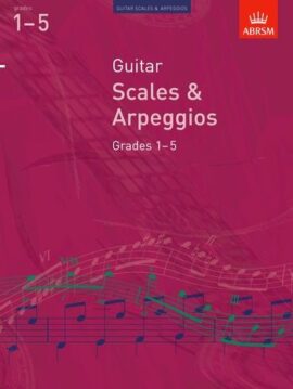 Guitar Scales and Arpeggios, Grades 1–5