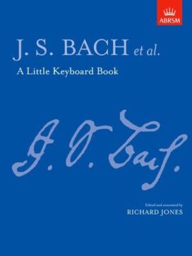 BACH JS - A Little Keyboard Book