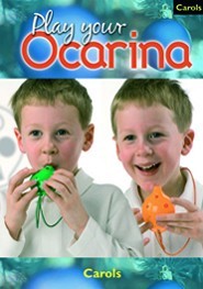 Play your Ocarina Carols, to play and sing