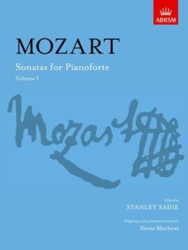 Mozart: Sonatas for Pianoforte, Volume I