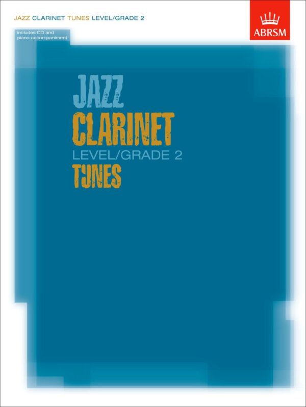 ABRSM Jazz Clarinet Tunes Level/Grade 2