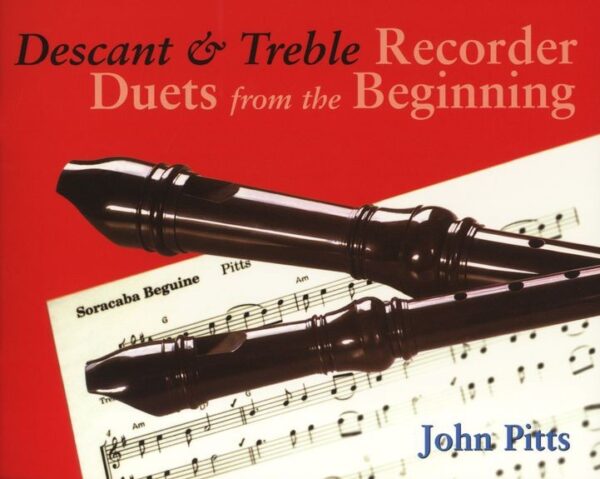 Recorder duets from the beginning - descant and treble