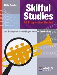 Skilful studies for trumpet, cornet, Flugel or Tenor horn