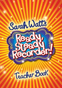 Ready, steady recorder! Teachers book