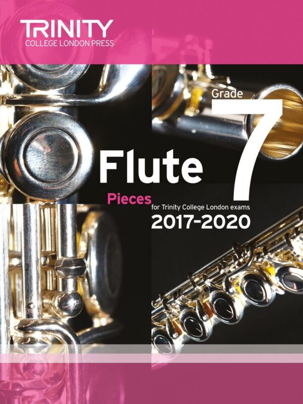 TCL Flute Exam Pieces Grade 7, 2017–2020 (score & part)