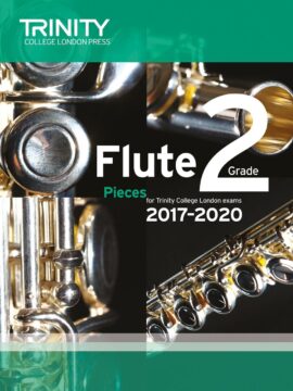 TCL Flute Exam Pieces Grade 2, 2017–2020 (score & part)