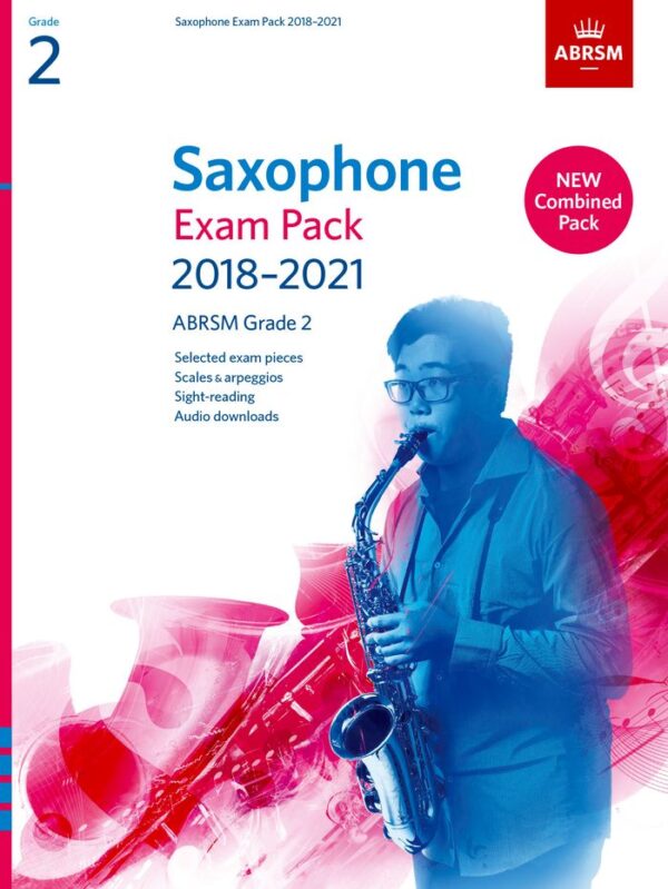 ABRSM Saxophone Exam Pack Grade 2 2018-2021