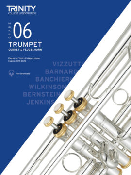 TCL Trumpet, Cornet & Flugelhorn Exam pieces 2019-2022 Grade 6