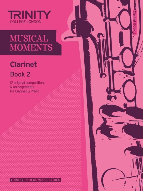 Musical Moments Clarinet Book 2