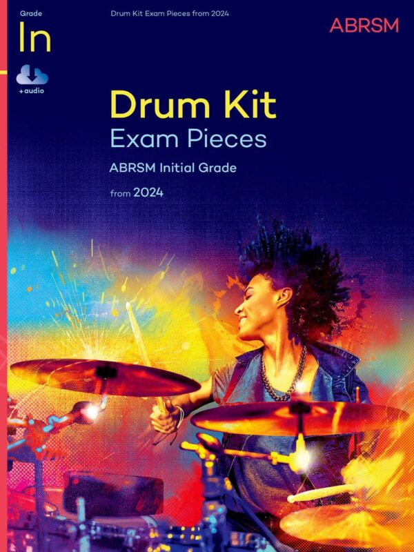 ABRSM Drum Kit Exam Pieces Initial Grade, from 2024