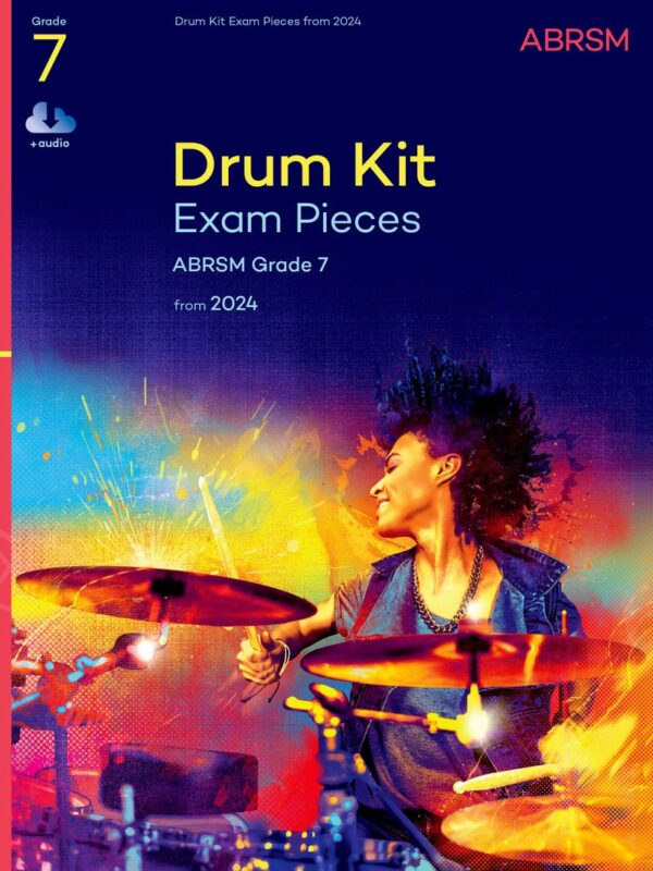 ABRSM Drum Kit Exam Pieces Grade 7, from 2024