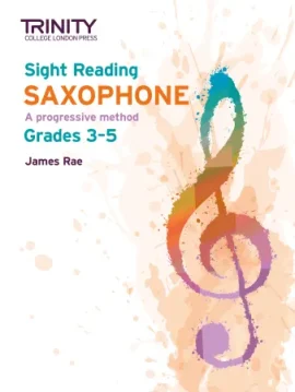 TCL Sight Reading Saxophone: Grades 3-5