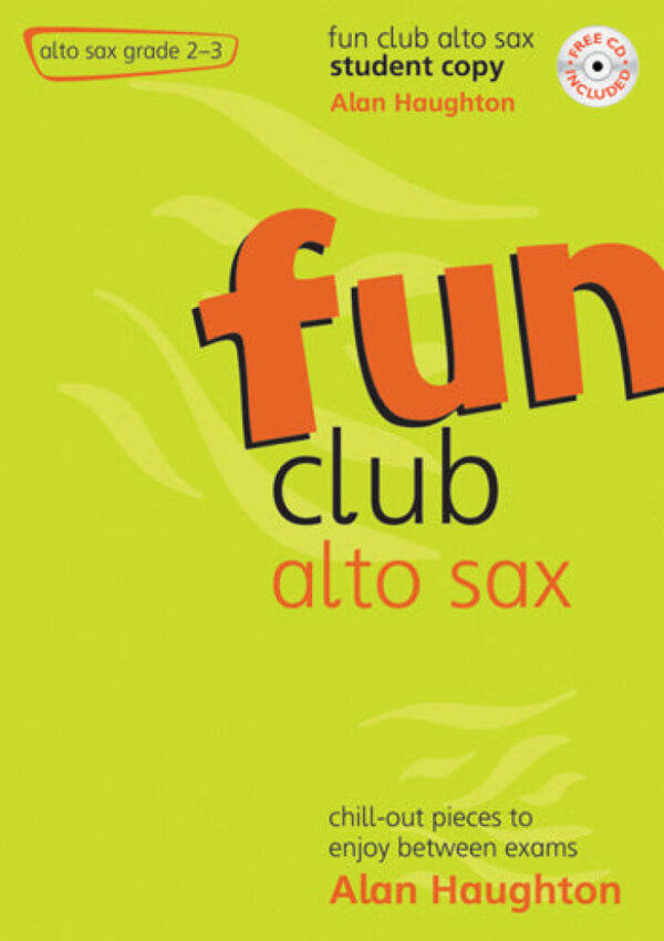 Fun Club Alto Sax Grade 2-3