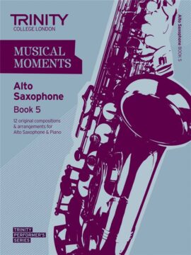 Musical Moments Alto Saxophone Book 5