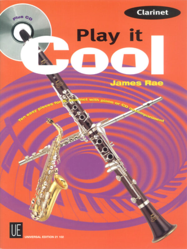 Play it Cool Clarinet - James Rae