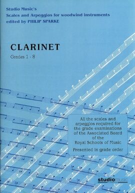 Scales & Arpeggios Clarinet Grades 1-8 Philip Sparke