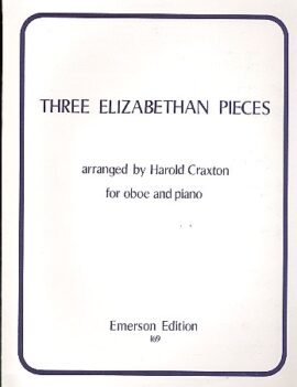 Three Elizabethan Pieces for Oboe arr Craxton