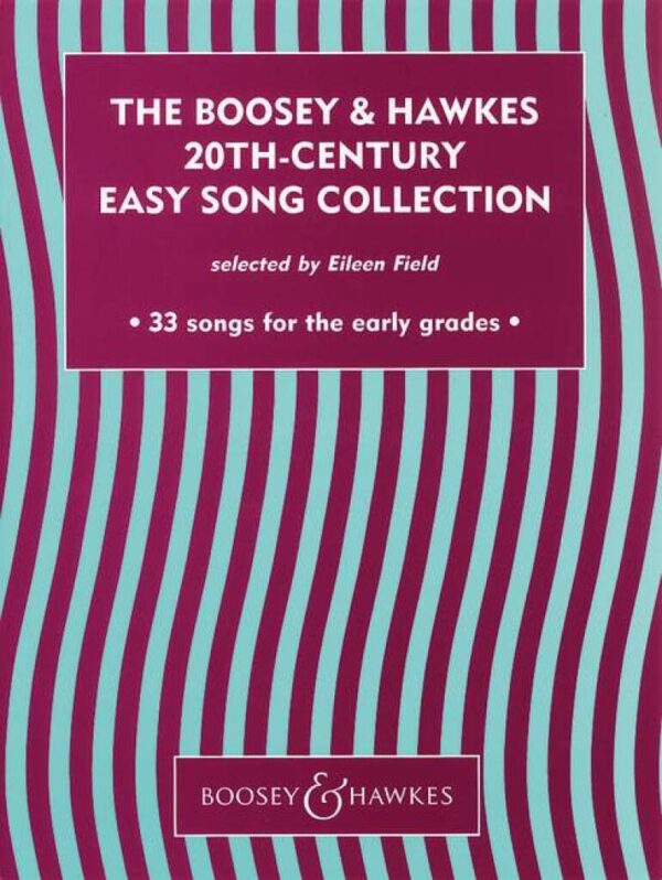 The Boosey & Hawkes 20th Century Easy Song Collection