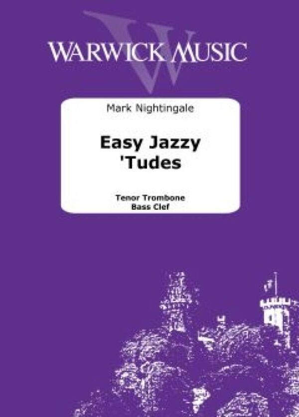 Easy Jazzy 'Tudes for Trombone BC