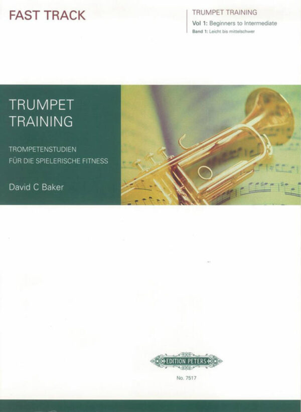 Fast Track Trumpet Training, Vol.1