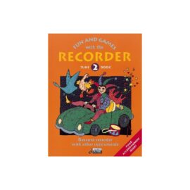 Fun and Games with the Recorder Tune Book 2