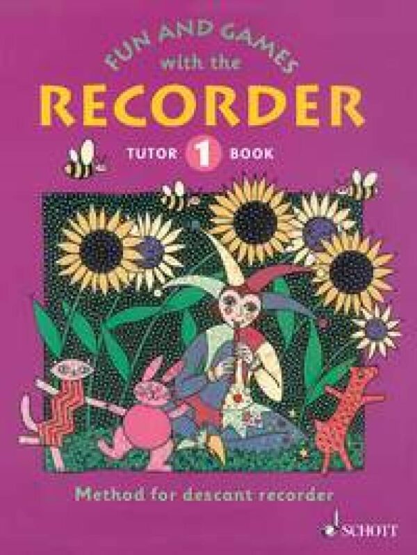 Fun and Games with the Recorder Tutor book 1