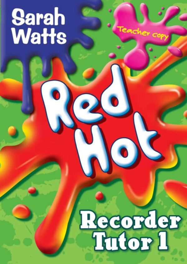 Red Hot Recorder book 1 - Teacher Copy