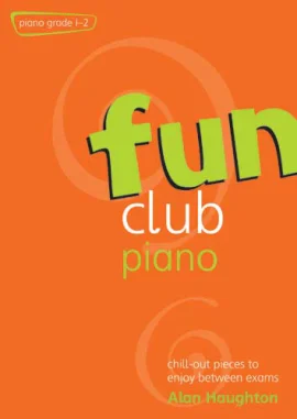 Fun Club Piano Grades 1-2