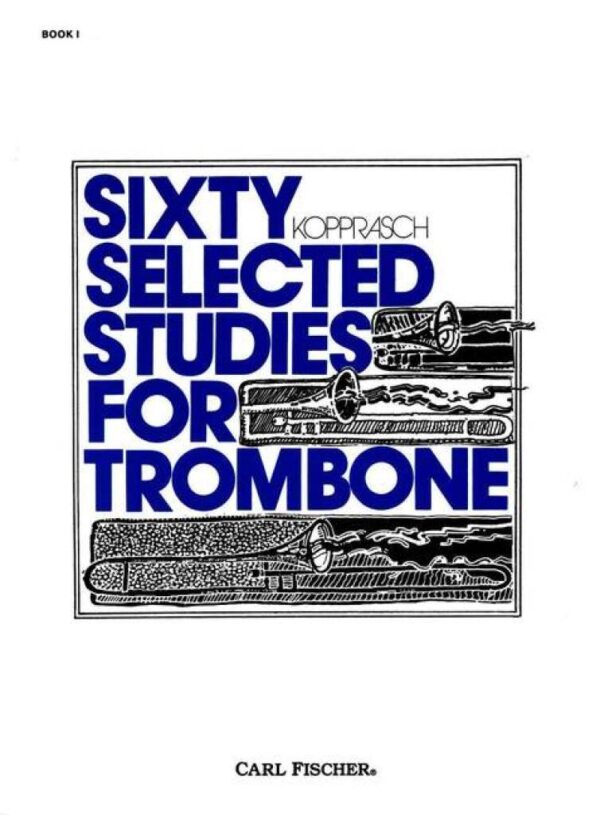 Kopprasch Sixty Selected Studies for Trombone