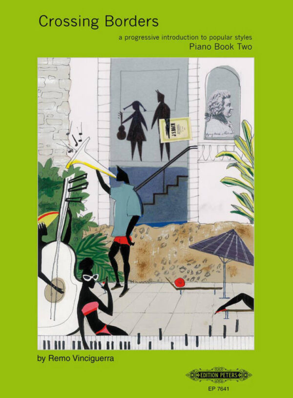 Crossing Borders Piano Book 2