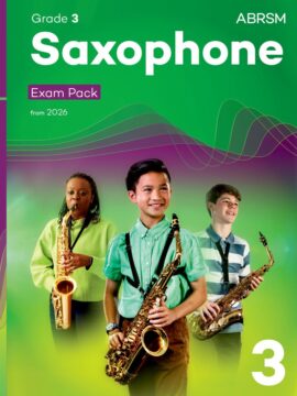 ABRSM Saxophone Exam Pack from 2026, Grade 3