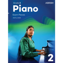 ABRSM Piano Exam Pieces 2027-2028 Grade 2
