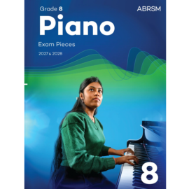 ABRSM Piano Exam Pieces 2027-2028 Grade 8