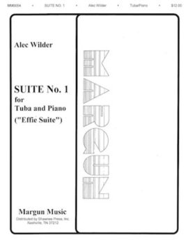 Suite No. 1 for Tuba and Piano (“Effie Suite”)